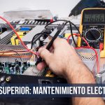 GRADO SUPERIOR: Mantenimiento Electrónico
