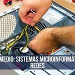 GRADO MEDIO: Sistemas microinform谩ticos y redes