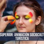 GRADO SUPERIOR: Animaci贸n Sociocultural y Tur铆stica