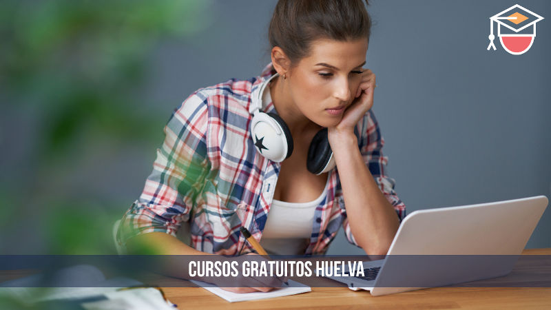 cursos gratuitos en Huelva